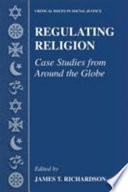 Regulating religion : case studies from around the globe /