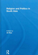 Religion and politics in South Asia /