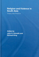 Religion and violence in South Asia : theory and practice /