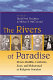 The rivers of paradise : Moses, Buddha, Confucius, Jesus, and Muhammad as religious founders /