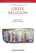 A companion to Greek religion /