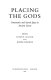 Placing the gods : sanctuaries and sacred space in ancient Greece /