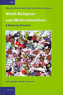 World religions and multiculturalism : a dialectic relation /