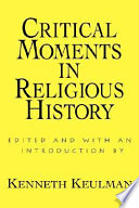 Critical moments in religious history /