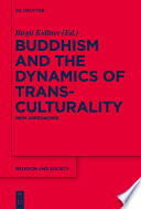 Buddhism and the Dynamics of Transculturality : New Approaches /