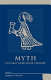 Myth in early Northwest Europe /