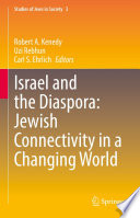 Israel and the Diaspora: Jewish Connectivity in a Changing World /