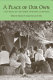 A place of our own : the rise of Reform Jewish camping : essays honoring the fiftieth anniversary of Olin-Sang-Ruby Union Institute, Union for Reform Judaism, in Oconomowoc, Wisconsin /