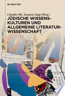 Jüdische Wissenskulturen und Allgemeine Literaturwissenschaft /