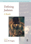 Defining Judaism : a reader /