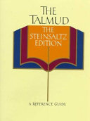 The Talmud = [Talmud Bavli] : the Steinsaltz edition /