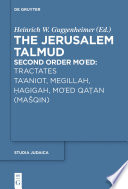 Tractates Ta'aniot, Megillah, Hagigah and Mo'ed Qatan (Mašqin) /