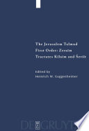 The Jerusalem Talmud : Tractates Peah and Demay /