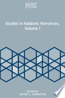 Studies in Rabbinic narratives /