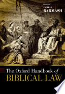 The Oxford handbook of biblical law /