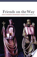 Friends on the way : Jesuits encounter contemporary Judaism /