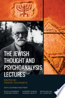 The Jewish thought and psychoanalysis lectures /