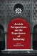 Jewish perspectives on the experience of suffering /
