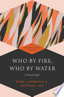 Who by fire, who by water--Un'taneh tokef /