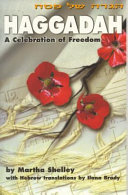 Haggadah : a celebration of freedom /