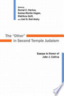 The "other" in Second Temple Judaism : essays in honor of John J. Collins /