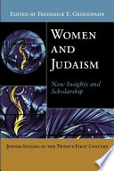 Women and Judaism : new insights and scholarship /