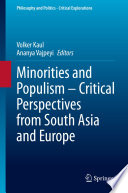 Minorities and Populism - Critical Perspectives from South Asia and Europe /