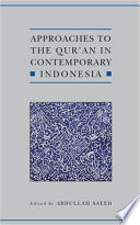 Approaches to the Qur'an in contemporary Indonesia /