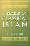 A Reader on classical Islam /