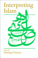 Interpreting Islam /