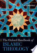The Oxford handbook of Islamic theology /