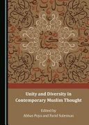 Unity and diversity in contemporary Muslim thought /