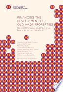 Financing the development of old waqf properties : classical principles and innovative practices around the world /