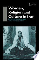 Women, religion and culture in Iran /