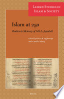Islam at 250 : studies in memory of G.H.A. Juynboll /