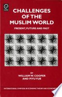 Challenges of the Muslim world : present, future and past /