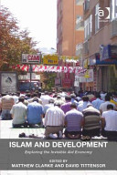 Islam and development : exploring the invisible aid economy /