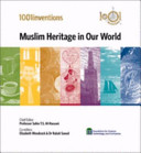 1001 inventions : Muslim heritage in our world /