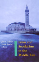Islam and secularism in the Middle East /