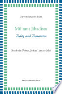 Militant jihadism : today and tomorrow /