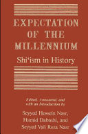 Expectation of the millennium : Shiʻism in history /