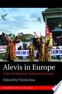 Alevis in Europe : voices of migration, culture and identity /