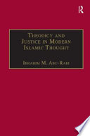 Theodicy and justice in modern Islamic thought : the case of Said Nursi /