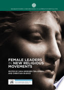 Female leaders in new religious movements /