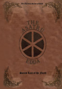 The Ásatrú Edda : sacred lore of the north /