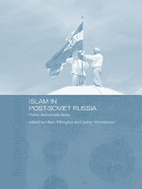 Islam in post-Soviet Russia : public and private faces /