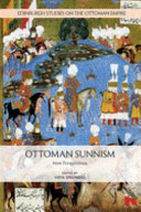 Ottoman Sunnism : new perspectives /