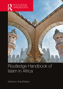 Routledge handbook of Islam in Africa /