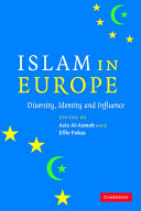 Islam in Europe : diversity, identity and influence /
