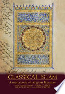Classical Islam : a sourcebook of religious literature /